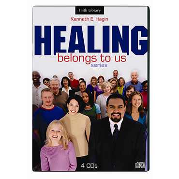 kenneth hagin healing belongs to us