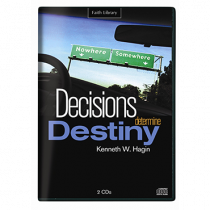 Decisions Determine Destiny (2 CDs)