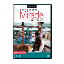 Don’t Let Your Miracle Pass You By (1 CD)