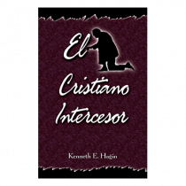 El Cristiano Intercesor (The Interceding Christian - Book)