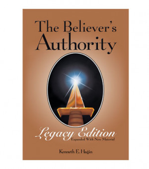 The Believer's Authority: Legacy Edition (Book)
