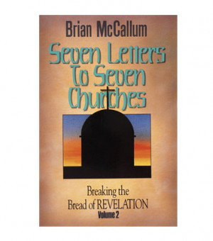 Seven Letters to Seven Churches - Breaking the Bread of Revelation Volume 2 (Book)
