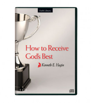 How To Receive God’s Best (1 CD)