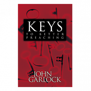 Keys To Better Preaching (Book)
